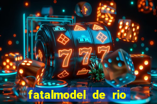 fatalmodel de rio claro sp